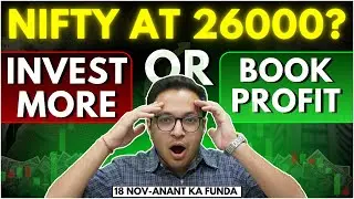 Nifty at 26000 - Book profit or add more? 18/11/2025