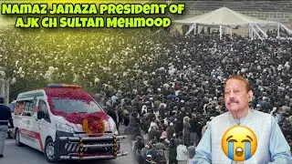 Biggest Namaz e Janaza In History Of Mirpur | Barrister Sultan Mehmood President Of Ajk