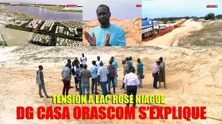Tension &agrave; Niague lac rose, le DG de Casa Orascom s'explique.