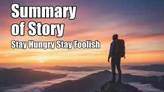 Summary of story Stay Hungry Stay Foolish by Rashmi  Bansal