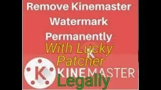 How To Remove KineMaster WaterMark Easily And Permanently 100% Real And Legally With Proof
