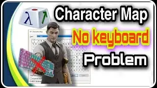 How to use Character map in windows 10