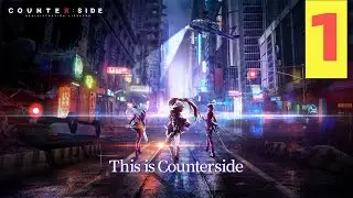 [1] Counter: Side - Gacha Recruit (SSR Xiao Lin | Sniper), Squad Formation & Basic Features