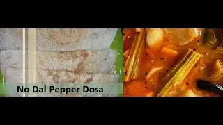 Pepper Dosa || FenuGreek Dosa || Milagu Dosa || Vendayam Dosa || Healthy & Tasty Dosa || No Dal Dosa
