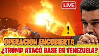 🔴DIRECTO ÚLTIMA HORA: EEUU ATACA BASE DE MADURO OPERACION ENCUBIERTA ⚠️ NOTICIAS VENEZUELA HOY