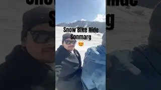 Snow Bike Ride in Sonmarg | Snowcapped Mountains | Wonderful Experience ❄️🏍️#nature #youtube 🫶🏻