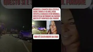 Morta una 45enne sulla Statale a Taranto. #cronacanera #videoshort #news