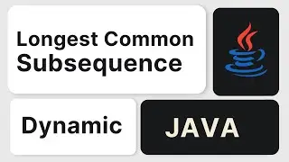 Longest Common Subsequence Dynamic Programming