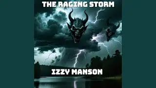 The Raging Storm