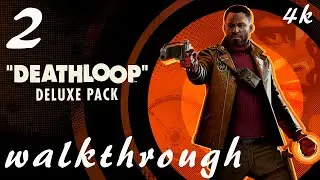 DEATHLOOP Walkthrough Gameplay Part 2 4K FULL GAME PC No Commentary