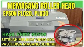 Cara memasang roda head epson plq20