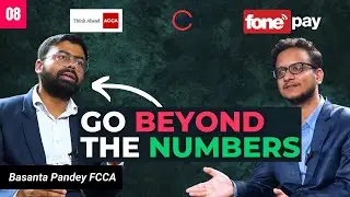 From ACCA to Fintech CFO ..... w/ Basanta Pandey FCCA, CISA | FonePay