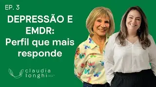 Como o EMDR Atua na Depress&atilde;o Leve, Moderada e Grave?