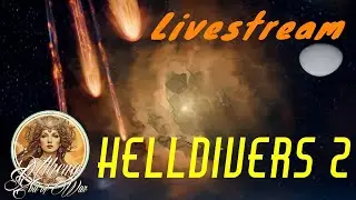 Live streaming Helldivers 2