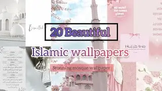 Beautiful Islamic Wallpaper Designs | Stunning Mosque Images 2024🌷🦋