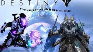 Destiny 2 Easy Engram Farm/Glitch