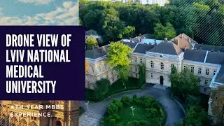 Drone view of Lviv National Medical University || Lviv medical university ukraine ||