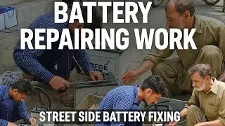 How Battery Repair Work Is Done | Street Battery Fixing Process | #seework #batterysolutions