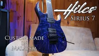 HILCS SIRIUS - Custom Guitar built in Malaysia