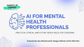 AI for Mental Health Professionals (3 Ethics CE Credits)