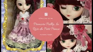 D&eacute;ballage - Pullip la Rose du petit prince - ma premi&egrave;re pullip - Achats de jolie doll
