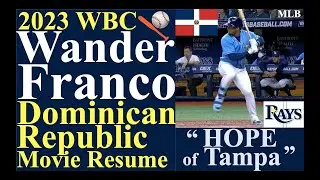 [Major Leaguer resume Vol.87]&ldquo;Hope of Tampa!&rdquo;: Wander Franco(Rays) : 2022 WBC Dominican Republic