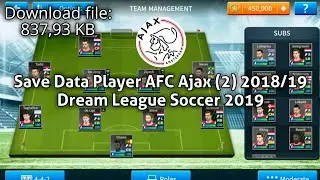 Save Data Player AFC Ajax (2) 2018/19 | Dream League Soccer 2019