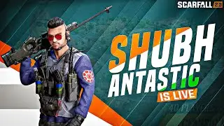 SCARFALL KA DHUUVA DAAR GAMEPLAY🔥🔥 - SHUBH ANTASTIC IS LIVE🔴 -  SCARFALL 2.0