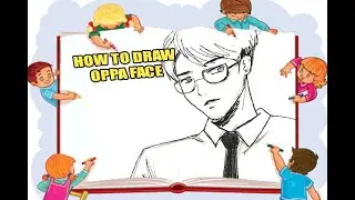HOW TO DRAW KOREAN OPPA | FACE DRAWING MAN MANGA MANHWA | EASY DRAWING TUTORIAL STEP BY STEP