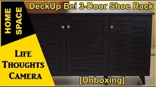 Home Space: DeckUp Bei 3 Door Shoe Rack [Unboxing] -  Ep 240 | Life Thoughts Camera