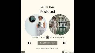 G'day Gay Podcast: No Filter No Fear Finding Your Authentic Self
