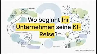 🚀 KI-Projekte agil managen: Von der Idee zur Wirkung👉
