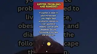 Jupiter: Problems and remedies. | Astrology Remedies For Bad or Weak Jupiter #shorts #viral #jupiter