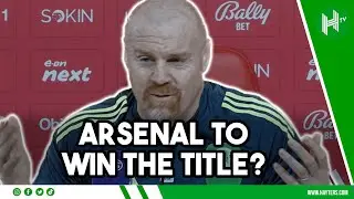 Arsenal a TOP SIDE I Sean Dyche I Nottingham Forest 0-0 Arsenal
