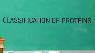 CLASSIFICATION OF PROTEINS