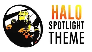 Halo Spotlight Theme [HALO FAN MUSIC] - Alyx G