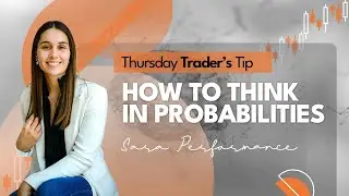 How to Think in Probabilities | Mindset for Improved Trading Performance