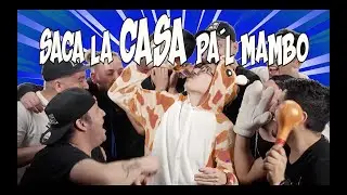Saca La Casa Pal` Mambo - El Bloque 8