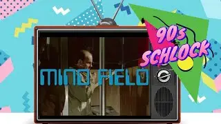 Mindfield Review: 90’s Schlock January