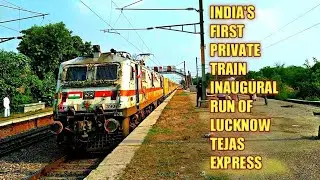 India's first private train:-inaugural run of Lucknow Tejas express | Indian railways
