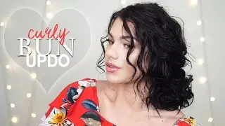 CURLY BUN UPDO | EASY HAIR STYLE TUTORIAL!