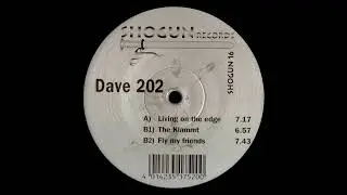Dave 202 - Living On The Edge [HQ Vinyl Rip]