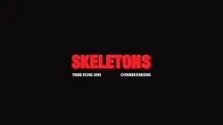 Young Rising Sons - Skeletons