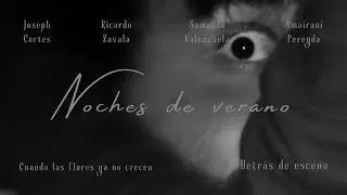 Joseph Cortes - Noches de verano (Detr&aacute;s de escena)