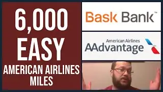 6000 EASY American Airlines Miles with Bask Bank | Free AAdvantage Miles