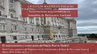 'El mantenimiento y conservaci&oacute;n del Palacio Real de Madrid', por Mar&iacute;a Corzo