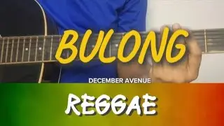 Bulong | REPAGUITARA Reggae Guitar Tutorial | December Avenue