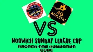 Bungay Town Football Club vs AG Athletic Football Club || Norwich Sunday League Cup
