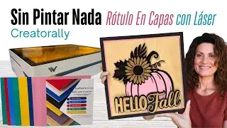 R&oacute;tulo en Capas 🍂  con Madera Pintada de Creatorally y L&aacute;ser WeCreat Vista {Dise&ntilde;o GRATIS}
