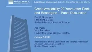 Credit Availability - Eric Rosengren and Joe Peek